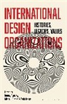 Jeremy Aynsley, Aynsley Jeremy, Alison J Clarke, Tania Messell, Jeremy Aynsley, Jeremy (University of Brighton Aynsley... - International Design Organizations