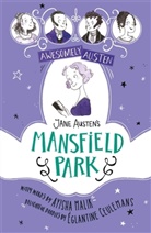 Jane Austen, AYISHA MALIK JANE AU, Eglantine Ceulemans, Églantine Ceulemans, Ayish Malik, Ayisha Malik... - Awesomely Austen Illustrated and Retold: Jane Austen s Mansfield Par