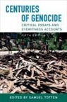 Samuel Totten, Samuel Totten - Centuries of Genocide