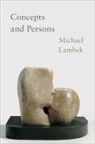 Michael Lambek - Concepts and Persons