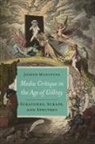 Joseph Monteyne - Media Critique in the Age of Gillray