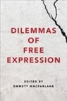 Emmett MacFarlane, Emmett MacFarlane - Dilemmas of Free Expression