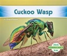 Grace Hansen - Incredible Insects: Cuckoo Wasp