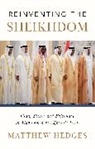 Matthew Hedges - Reinventing the Sheikhdom
