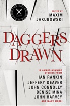 John Connolly, Jeffery Deaver, John Harvey, Maxim Jakubowski, Ian Rankin, Ian Deaver Rankin... - Daggers Drawn