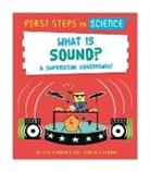 Marcelo Badari, Kay Barnham, Barnham Kay, KAY BARNHAM, Marcelo Badari - First Steps in Science: First Steps in Science: What is Sound?