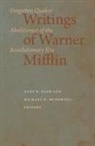 Warner Mifflin, Gary B. Mcdowell Nash, Michael R McDowell, Michael R. McDowell, Gary B Nash, Gary B. Nash - Writings of Warner Mifflin