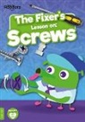 William Anthony - The Fixer's Lesson on: Screws
