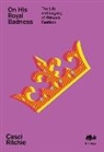 Casci Ritchie - On His Royal Badness