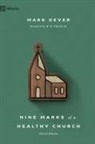 Mark Dever - Nine Marks of a Healthy Church