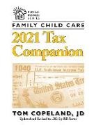 Tom Copeland, Bill Porter - Family Child Care 2021 Tax Companion