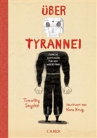 Timothy Snyder, Nora Krug - Über Tyrannei Illustrierte Ausgabe