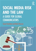 Susan Grantham, Susan (Griffith University) Grantham, Susan (Griffith University) Pearson Grantham, Mark Pearson - Social Media Risk and the Law