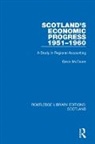 Gavin Mccrone, McCrone Gavin - Scotlands Economic Progress 1951-1960