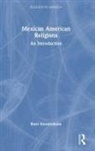 Brett Hendrickson - Mexican American Religions