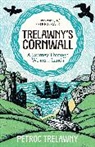 Petroc Trelawney, Petroc Trelawny - Trelawny's Cornwall