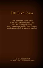 Martin Luther, Antoni Katharina Tessnow, Antonia Katharina Tessnow, Antonia Katharina Tessnow - Das Buch Josua, das 1. Geschichtsbuch aus dem Alten Testament der Bibel