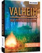 Conradin Baumgartl, Andrea Zintzsch, Andreas Zintzsch, Christia Bildner, Christian Bildner - Valheim - Der inoffizielle Guide