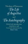 Nicolaus of Damascus - Nicolaus of Damascus: The Life of Augustus and the Autobiography