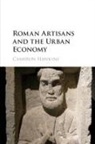 Cameron Hawkins, Hawkins Cameron - Roman Artisans and the Urban Economy