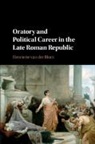 Henriette van der Blom, Henriette van der Blom, Henriette (University of Birmingham) Van Der Blom - Oratory and Political Career in the Late Roman Republic