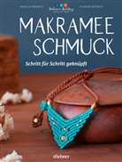 Daniel Mörbitz, Daniela Mörbitz, Floria Mörbitz, Florian Mörbitz - Makramee Schmuck - Schritt für Schritt geknüpft
