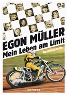 Egon Müller - Mein Leben am Limit. Autobiografie des Speedway-Grand Signeur.
