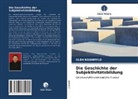 Oleh Koshmylo - Die Geschichte der Subjektivitätsbildung