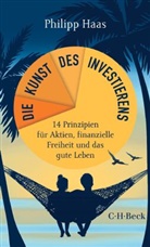 Philipp Haas - Die Kunst des Investierens