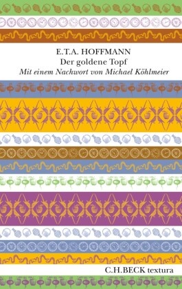 E T A Hoffmann, E.T.A. Hoffmann - Der goldene Topf