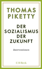 Thomas Piketty - Der Sozialismus der Zukunft