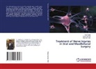 Anmol Agarwal, Neel Gupta, Abhishek Rathi - Treatment of Nerve Injuries in Oral and Maxillofacial Surgery