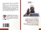 Joseph Birhingingwa Katudwe - Lutte contre le choléra, Ebola, COVID-19, fièvre typhoïde, palu & VIH