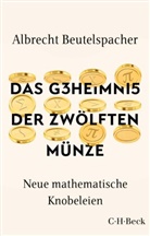 Albrecht Beutelspacher - Das Geheimnis der zwölften Münze