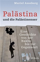 Muriel Asseburg - Palästina und die Palästinenser