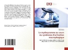 Aya Chakroun, Intissar Helali - Le myélogramme au cours du syndrome d'activation macrophagique