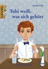 Manfred Mai, Anja M. Kast - Tobi weiß, was sich gehört / Level 3