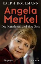 Ralph Bollmann - Angela Merkel