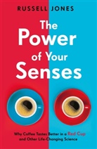 Russell Jones - The Power of Your Senses