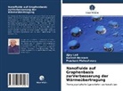 Aja Lad, Ajay Lad, Prashant Maheshwary, Kailas Nemade, Kailash Nemade - Nanofluide auf Graphenbasis zurVerbesserung der Wärmeübertragung