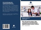Rabel Mendieta, Rabela Mendieta, Erika Rojas - Die Auswirkungen des computerunterstützten Sprachunterrichts (CALL)