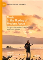 Kei Hibino, Henry Johnson, Barnaby Ralph - Music in the Making of Modern Japan