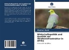 Shadrack David - Wirtschaftspolitik und Qualität der Straßeninfrastruktur in Afrika