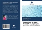 Barsha Dash, Geetanjali Mishra, Sony Pandey - Compuestos de doble hidróxido en capas y su actividad antimicrobiana