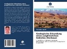 Yassine Izarif - Geologische Erkundung eines jungfräulichen Gebietes (Kerkouz)