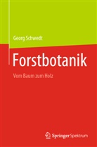 Georg Schwedt - Forstbotanik