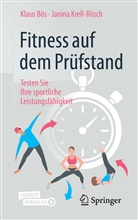 Klau Bös, Klaus Bös, Klaus (Prof. Dr.) Bös, Janina Krell-Rösch, Janina (Dr.) Krell-Rösch - Fitness auf dem Prüfstand
