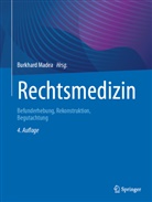 Madea, Burkhar Madea, Burkhard Madea - Rechtsmedizin