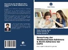 Veena Kawal K, Veena Kawal K., Saavin Husn Sk, Saavin Husna Sk, Umar Faroo Syed, Umar Farooq Syed - Bewertung der Medikamenten-Adhärenz & Nicht-Adhärenz bei COPD