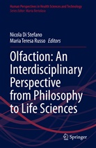 Nicol Di Stefano, Nicola Di Stefano, Maria Teresa Russo, Teresa Russo, Teresa Russo - Olfaction: An Interdisciplinary Perspective from Philosophy to Life Sciences